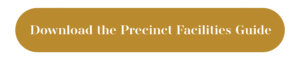 Precinct Facilities Guide